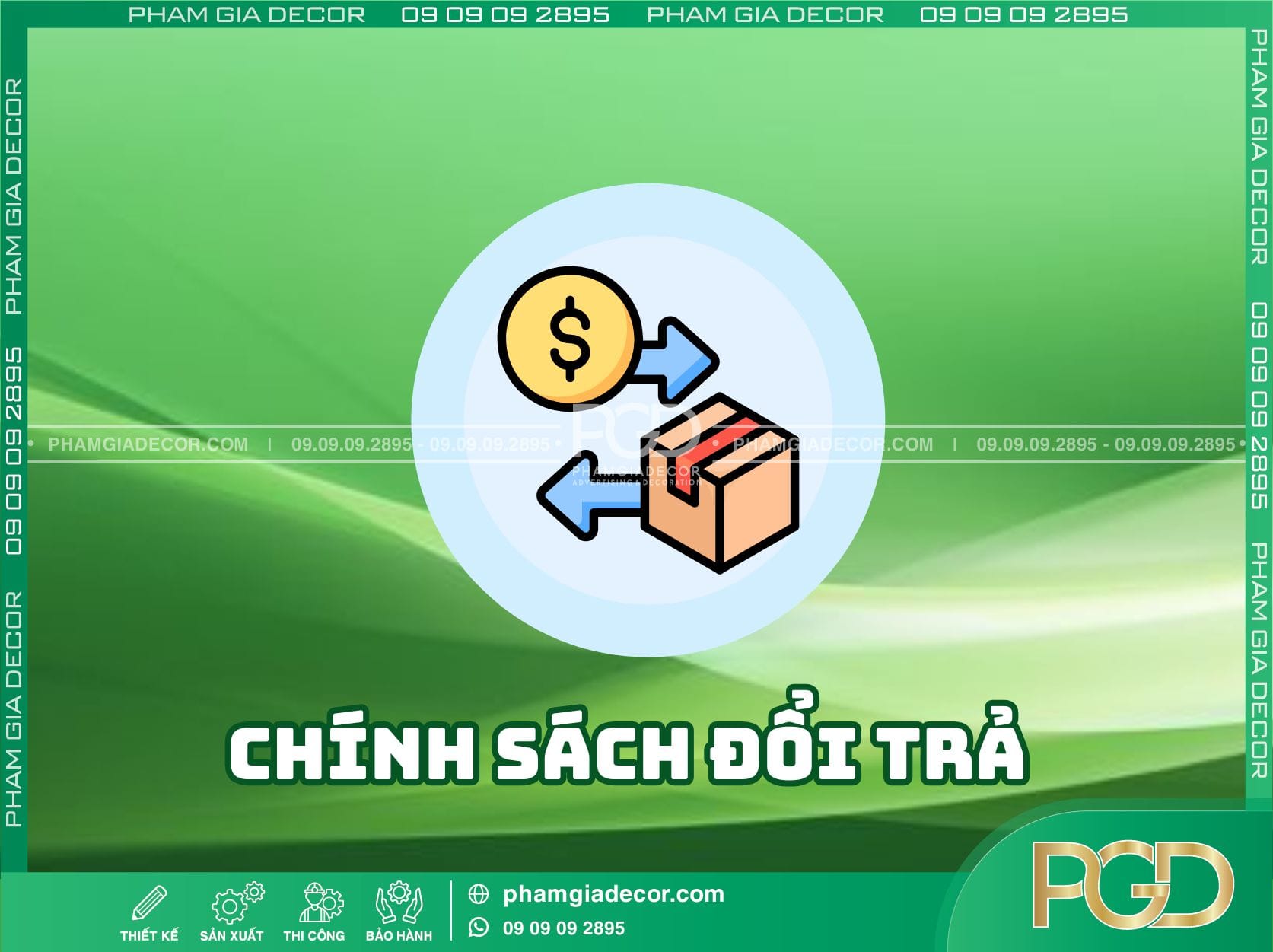 Chính Sách Đổi Trả tại Phạm Gia Decor có gì đặc biệt?