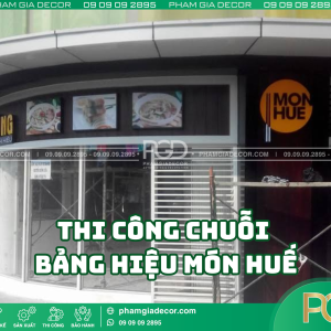 Đối tác thi công chuỗi bảng hiệu món Huế