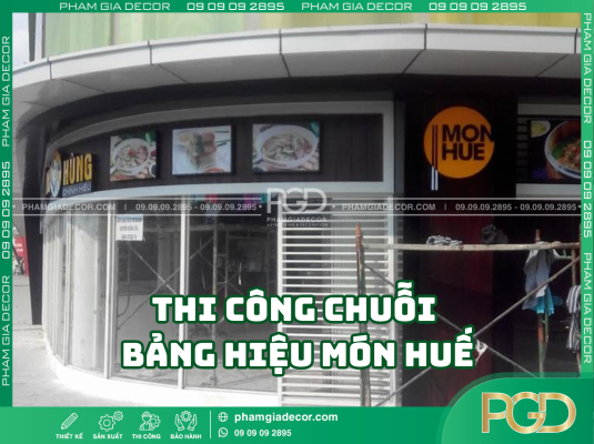 Đối tác thi công chuỗi bảng hiệu món Huế