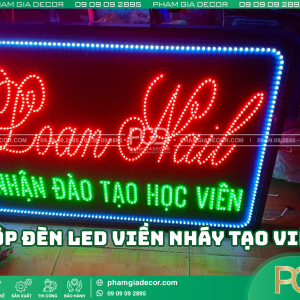 Đơn vị thi công hộp đèn LED viền nháy tạo viền uy tín