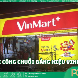 Giới thiệu thi công chuỗi bảng hiệu VinPro