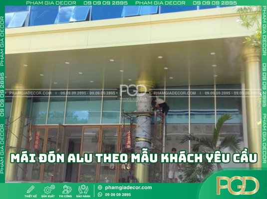 Giới thiệu mái đón alu theo mẫu khách yêu cầu