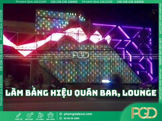 Quy trình làm bảng hiệu quán bar, lounge