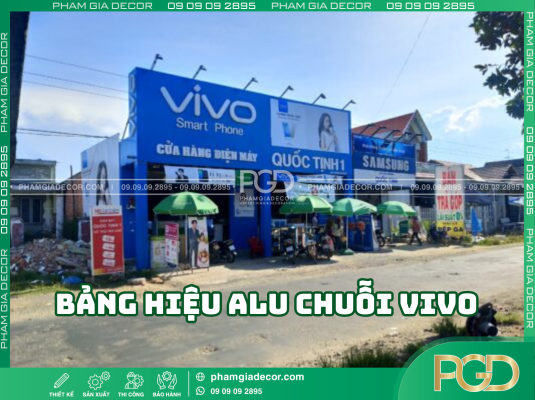 Thi công bảng hiệu alu chuỗi ViVo tiêu chuẩn cao