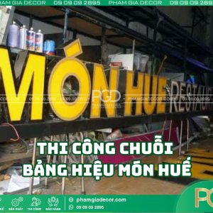 Thi công chuỗi bảng hiệu món Huế chuyên nghiệp